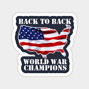 Back to Back World War Champions Magnet