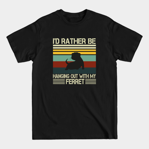 Disover I'd Rather Be Hanging Out With My T-Shirts