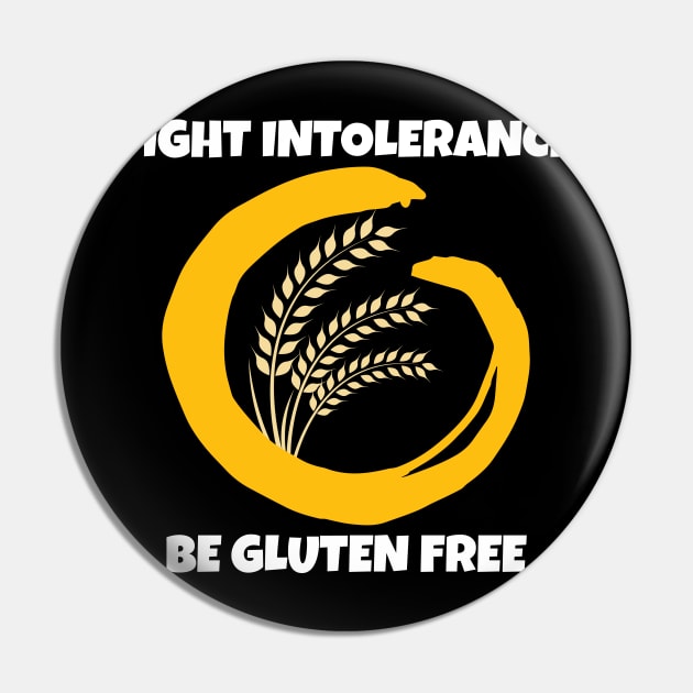 Gluten Free Shirt Fight Intolerance Be Gluten Free Pin by Tracy