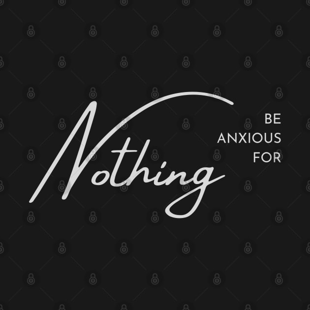 Philippians 4:6 Be Anxious for Nothing V2 by Family journey with God