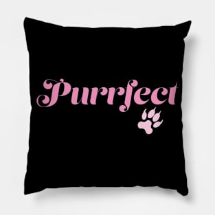 Cats Purrfect - Cat Lover Pillow