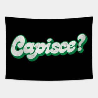 Capisce? Retro Style Italian Phrase Design Tapestry