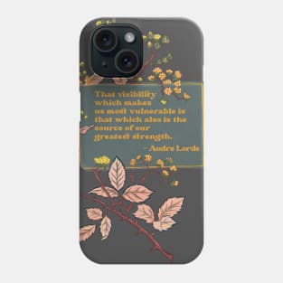 Audre Lorde: we are the source of our greatest strength Phone Case