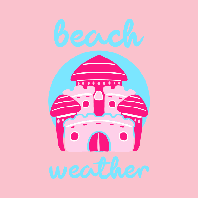 Beach Weather Pink Sandcastle Summer Fun by BitterBaubles