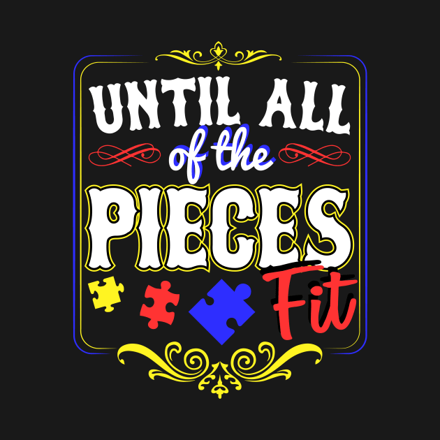 Autism Awareness: "Until All Of The Pieces Fit" by LokirasCloset