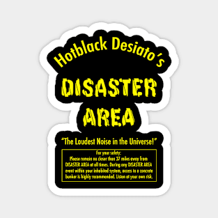 Disaster Area Magnet