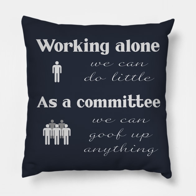 Beware the Committee Pillow by donovanh