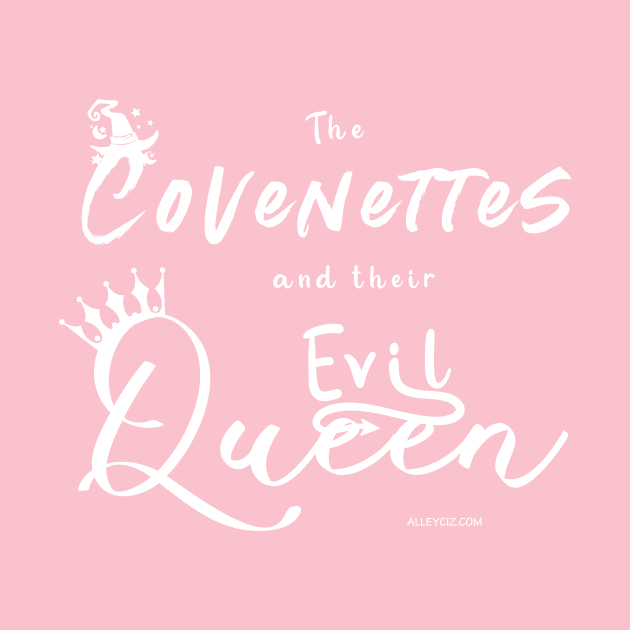 The Covenettes and their Evil Queen by Alley Ciz