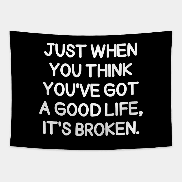 Oh well, that's life! Tapestry by mksjr