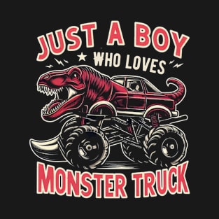 Just a boy who loves monster truck trex dinosaur design T-Shirt