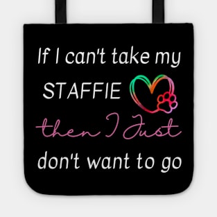 If I can't take my Staffie then I just don't want to go Tote