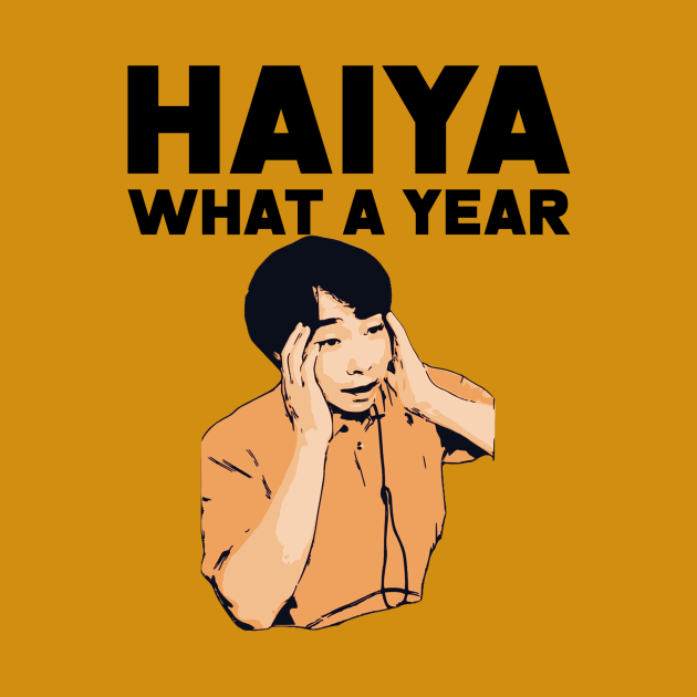 Haiya What A Year Uncle Roger Meme by TSHIRT PLACE