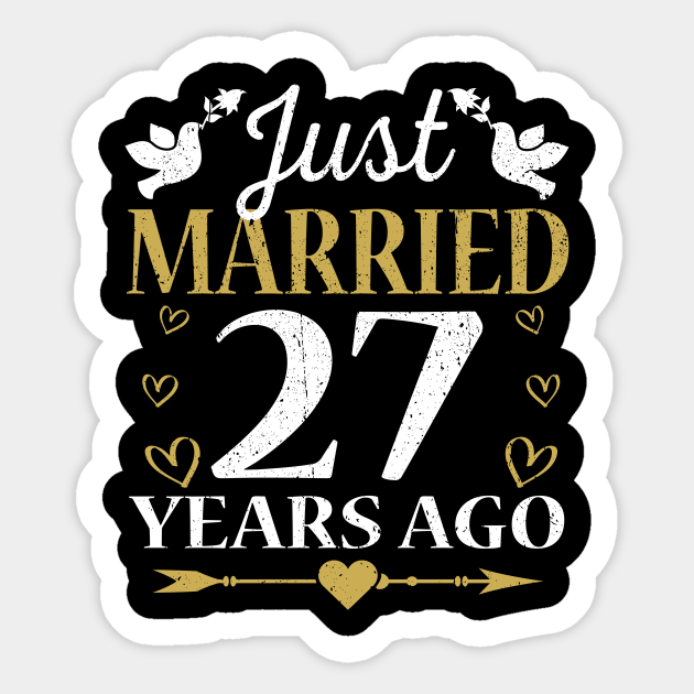 Just Married 27 Years Ago Anniversary Gift - 27th Wedding Anniversary ...