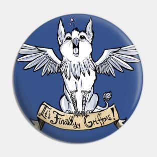 It's Finally Griffons! Pin