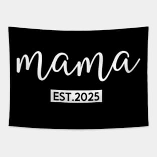 Mama Est 2025 Promoted to mommy 2025 Tapestry