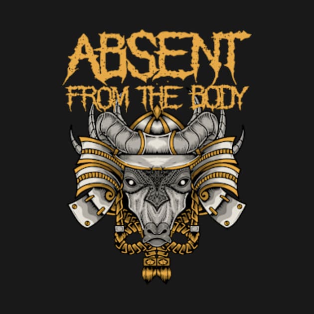 Absent from the Body by IsrraelBonz