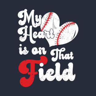 funny My Heart is on That Field softball baseball mom dad Softball Lover , Softball T-Shirt