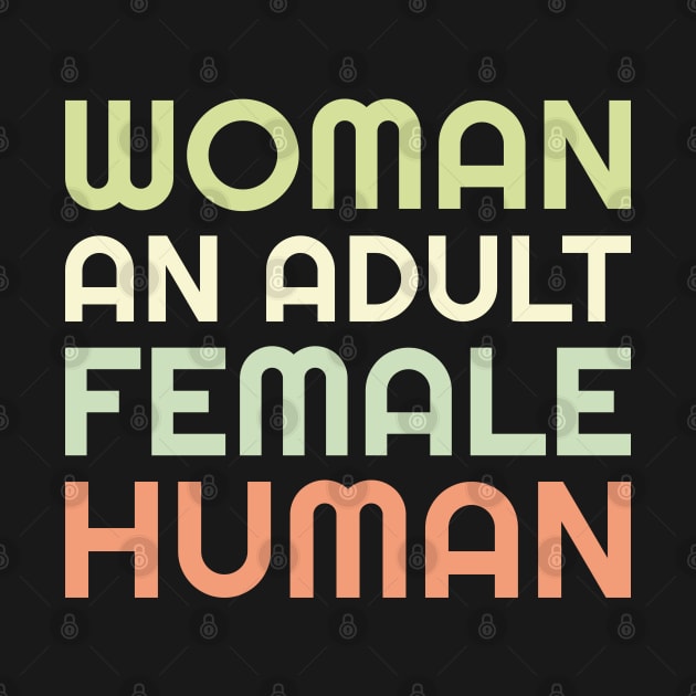 Woman An Adult Female Human by DPattonPD