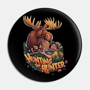 The Encounter moose hunting humorous Pin