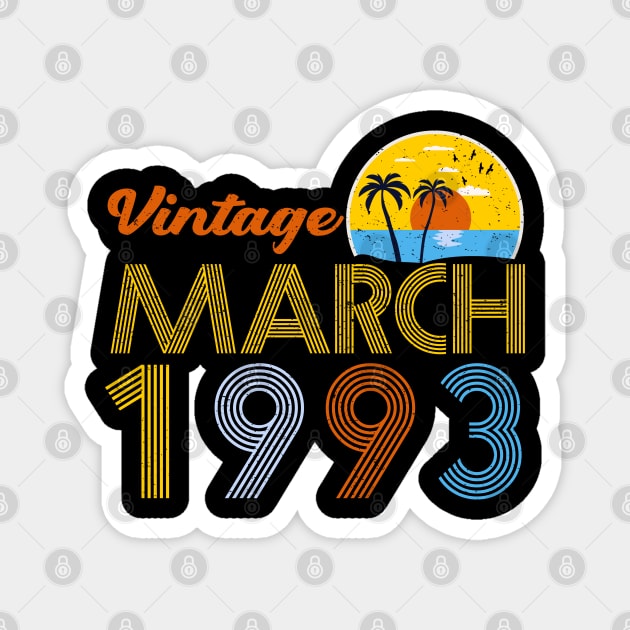 30th Birthday Vintage March 1993 30 Years Old Gifts Magnet by sarabuild