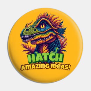 Hatch, Amazing Ideas design Pin