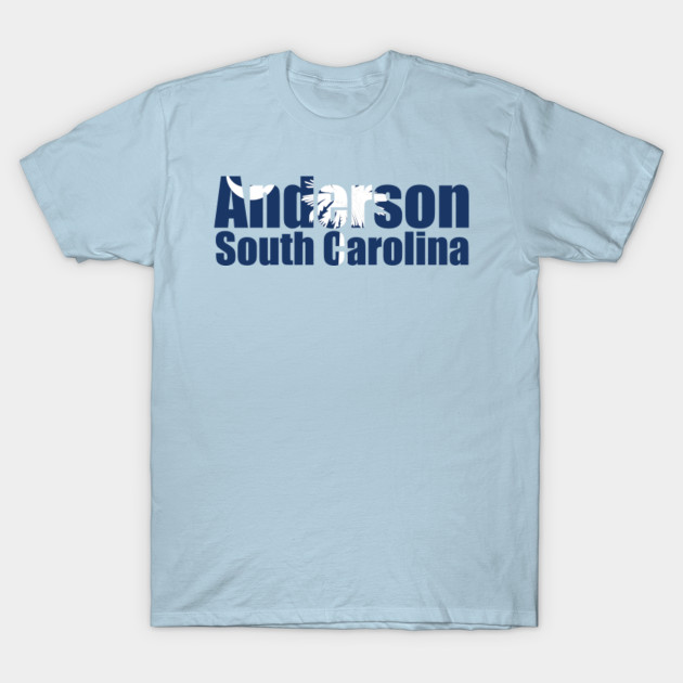 Discover Anderson South Carolina - Anderson South Carolina - T-Shirt