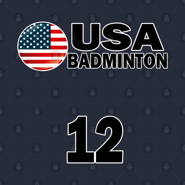 USA Badminton Number 12 T-shirt Design by werdanepo