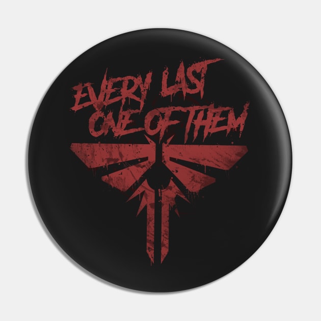 Every Last One Pin by SoleVision