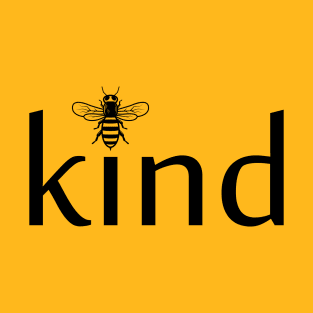 BEE KIND BE YOURSELF T-Shirt