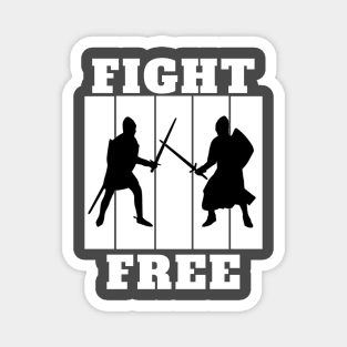 Fight Free! Magnet