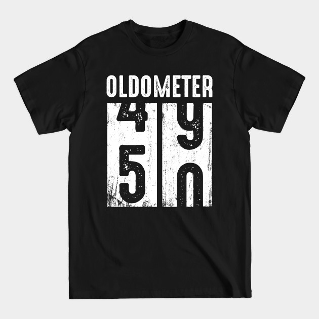 Disover Oldometer 49-50 Funny Gift Ideas Car Lover - 50th Birthday - T-Shirt