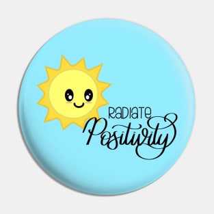 Radiate Positivity Sunny Positive Vibes in Light Blue Pin