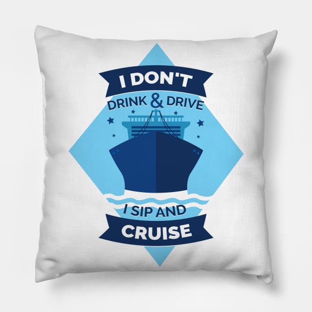 Cruise Ship Funny Quote Design Pillow by CoolArts