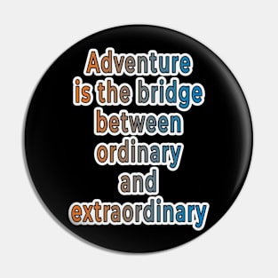 Adventure Typography Collection: Inspiring Quotes for the Brave at Heart Pin