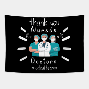 Thank You Nurses Doctors Medical Teams,  Heart Hero For Nurse And Doctor,  Front Line Workers Are My Heroes Tapestry