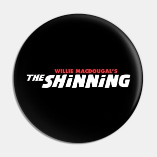 The Shinning Pin
