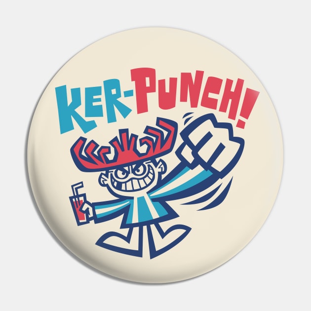 Ker-PUNCH! Pin by Jon Kelly Green Shop