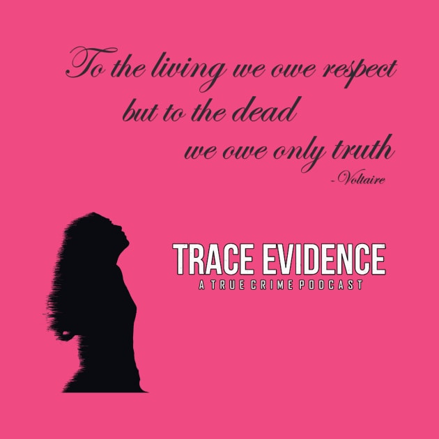 Voltaire by Trace Evidence Podcast