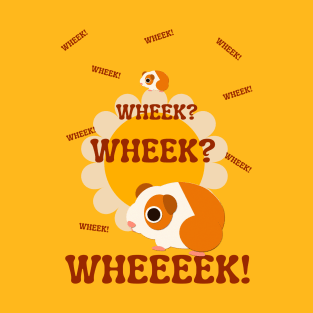 Wheek Wheek Wheek Wheek T-Shirt