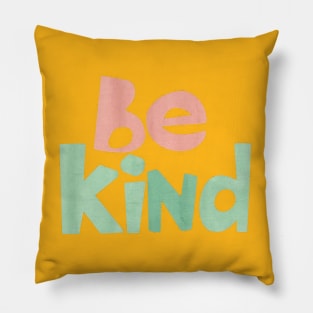 Be Kind Script A Positive Text Of Kindness Pillow