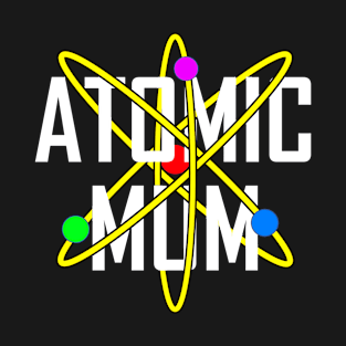 Atomic Mum White T-Shirt