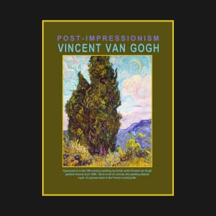 Cypresses by Van Gogh (EP) T-Shirt