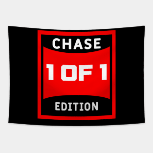 Chase edition! Tapestry