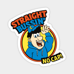 Zillennial Crunch - Straight Bussin' No Cap Magnet