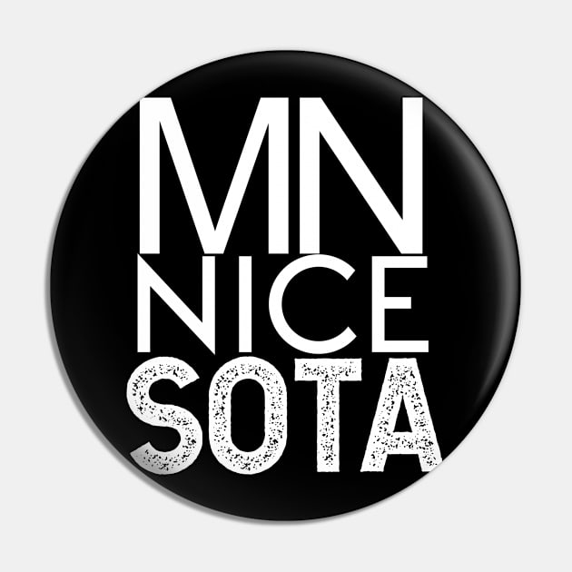 Minnesota Nice Typography Pin by tonylonder