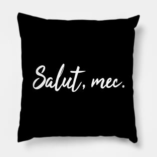 Salut, mec Pillow