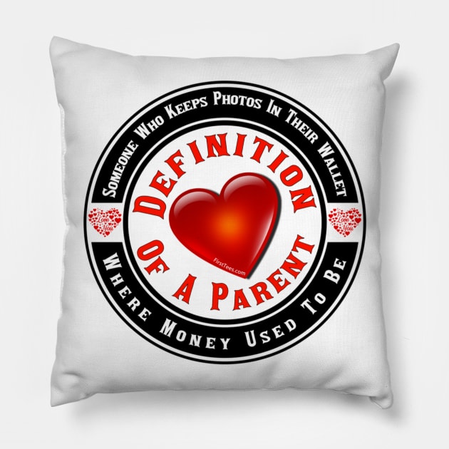 I Love My Parents Pillow by FirstTees