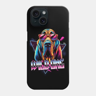 Wild One Bloodhound Dog Phone Case