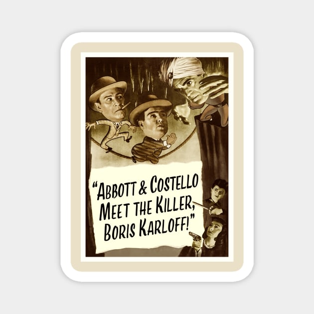 Abbott & Costello Meet The Killer Magnet by Vandalay Industries