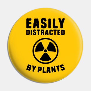 Easily distracted by plants Pin